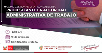  Capacitación online gratis Como gestionar una reunión extra proceso ante la autoridad administrativa de trabajo