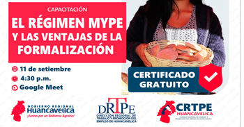 Capacitación online "El regimen mype y las ventajas de formalización" de la DRTPE Huancavelica