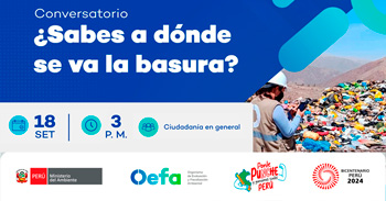 Charla presencial "¿Sabes a dónde se va la basura?" de la OEFA