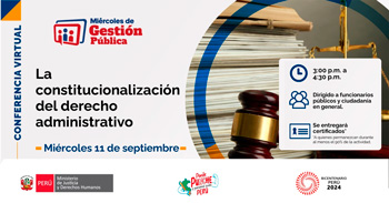 Conferencia online "La constitucionalización del derecho administrativo" del MINJUSDH