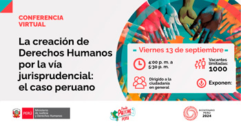 Conferencia online  "La creación de derechos humanos por la vía jurisprudencial: el caso peruano"