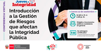 Conferencia online "Introducción a la Gestión de Riesgos que afectan la Integridad Pública" del MINJUSDH