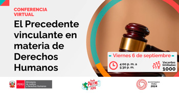 Conferencia online "El Precedente vinculante en materia de Derechos Humanos" del MINJUSDH 