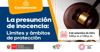 Conferencia online "La presunción de inocencia: límites y ámbitos de protección" del MINJUSDH