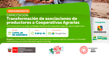 Capacitación online "Transformación de asociaciones de productores a Cooperativas Agrarias" de MIDAGRI