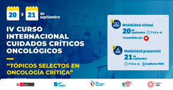 Curso semipresencial Cuidados críticos  oncológicos "Tópicos selectos en oncología crítica ” del INEN