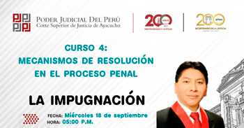 Curso online  Mecanismos de resolución en el proceso penal de la Corte Superior de Justicia de Ayacucho