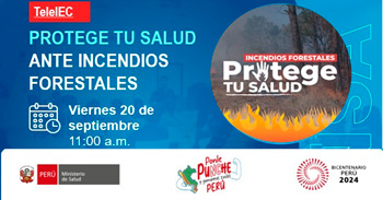  Evento online gratis "Protege tu salud ante incendios forestales"  de MINSA