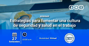 Webinar online  "Estrategias para fomentar una cultura de Seguridad y Salud en el Trabajo" de la SNI