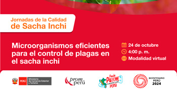 Capacitación online "Microorganismos eficientes para el control de plagas en el Sacha Inchi" de PromPerú