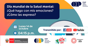 Charla online "Día Mundial de la Salud, ¿Qué hago con mis emociones? ¿Cómo las expreso?" de la ONP