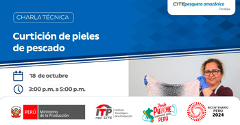  Charla online gratis "Curtición de pieles de pescado" de CITEpesquero Amazónico Pucallpa