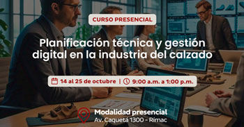 Curso presencial "Planificación técnica y gestión digital en la industria del calzado" de CITEccal Lima