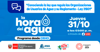 Evento online Conociendo la ley que regula las Organizaciones de Usuarios de Agua y su Reglamento - Ley 31801