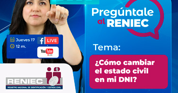 Evento online gratis "¿Cómo cambiar el estado civil en mi DNI?" del RENIEC