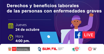 Evento online gratis "Derechos y beneficios laborales de las personas con enfermedades graves"  de la SUNAFIL