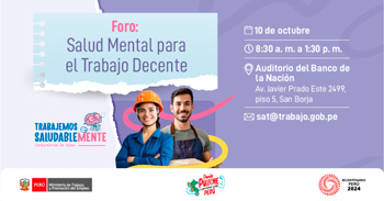 Foro presencial gratis "Salud Mental para el Trabajo Decente" del MTPE