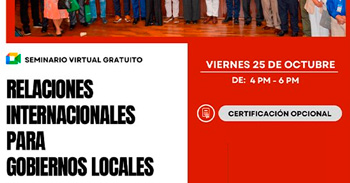 Seminario online gratis "Relaciones internacionales para gobiernos locales"