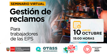 Seminario virtual "Gestión de reclamos Para trabajadores de las EPS" del OTASS