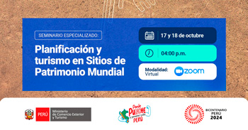 Seminario online "Planificación y turismo en sitios de Patrimonio Mundial"  del MINCETUR