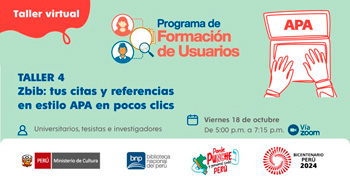 Taller virtual gratis "Zbib: Tus citas y referencias en estilo APA en pocos clics" BNP