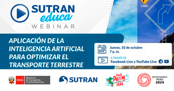 Webinar online "Aplicación dela inteligencia artificial para optimizar el transporte terrestre"  de la SUTRAN