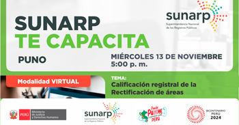 Charla online gratis "Calificación registral de la rectificación de áreas" de la SUNARP