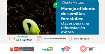 Charla online "Manejo eficiente de semillas forestales: claves para una reforestación  exitosa" de Agro Rural