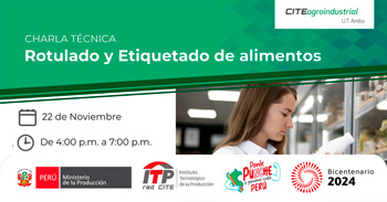  Charla online "Rotulado y Etiquetado de alimentos" CITEagroindustrial UT Ambo