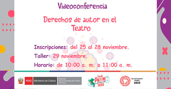 Conferencia virtual "Derechos de autor en el Teatro" del Ministerio de Cultura Cusco