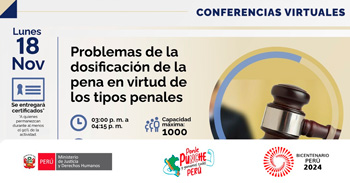 Conferencia online "Problemas de la dosificación de la pena en virtud de los tipos penales" del MINJUSDH