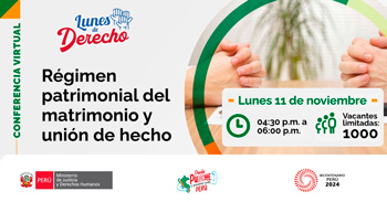 Conferencia online "Régimen patrimonial del matrimonio y de la unión de hecho" del MINJUSDH