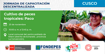 Capacitación presencial "Cultivo de peces tropicales: paco"  de FONDEPES