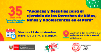 Evento presencial Avances y desafíos para el ejercicio de derechos de niñas, niños y adolescentes en el Perú del MIMP