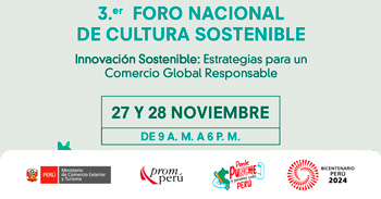 Foro presencial "Innovación Sostenible: Estrategias para un Comercio Global Responsable" de PROMPERU