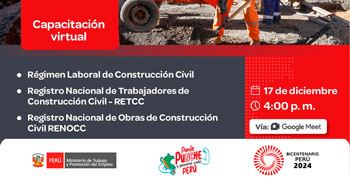 Capacitación online gratis "Régimen Especial Laboral de Construcción Civil, RETCC y RENOCC" del MTPE