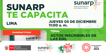 Charla gratis online "Actos inscribibles de la EIRL" de la SUNARP