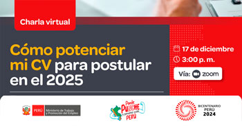 Charla online gratis "Cómo potenciar mi CV para postular en el 2025" del MTPE