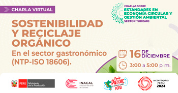 Charla online "Sostenibilidad y reciclaje orgánico" del INACAL