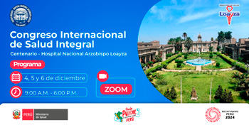 Congreso Internacional de Salud Integral del Hospital Nacional Arzobispo Loayza