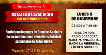  Conversatorio online gratis "Bicentenario de la Batalla de Ayacucho" de la UGEL Parinacochas