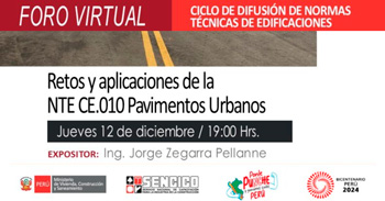 Foro online gratis "Retos y Aplicaciones de la CE.010 Pavimentos Urbanos" del SENCICO