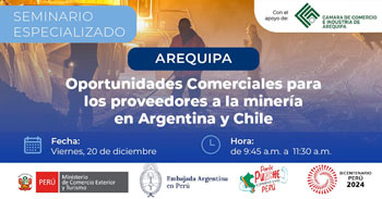 Seminario presencial " Oportunidades Comerciales para los proveedores a la minería en Argentina y Chile" 