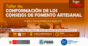 Taller presencial "Conformación de los consejos de fomento artesanal" de la DIRCETUR Puno