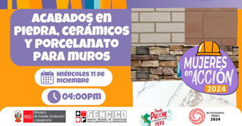 Taller presencial gratis " Acabados en Piedra, Cerámicos y Porcelanato para Muros " del SENCICO