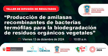 Taller presencial "Producción de amilasas recombinantes de bacterias termófilas" del ProCiencia