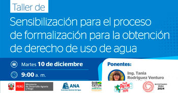 Taller "Sensibilización para el proceso de formalización para la obtención de derecho de uso de agua" 