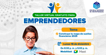 Taller online gratis "Construye tu mapa de sueños financieros 2025" de la Municipalidad San Martin de Porres