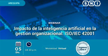 Webinar online "Impacto de la inteligencia artificial en la gestión organizacional: ISO/IEC 42001" de la SNI