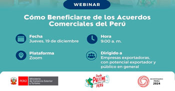 Webinar virtual "Cómo Beneficiarse de los Acuerdos Comerciales del Perú" 